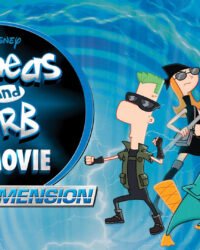 Phineas Và Ferb: Băng Qua Chiều Không Gian Thứ 2